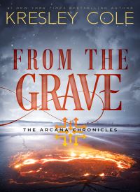 From the Grave (The Arcana Chronicles 6) From the Grave (The Arcana Chronicles 6) thumb 2 1
