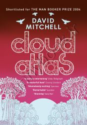 Cloud Atlas: A BBC 2 Between the Covers Book Club Pick – Booker Prize Shortlisted