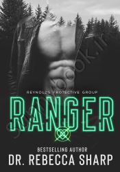 Ranger (Reynolds Protective Book 4) thumb 2 1