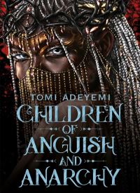 Children of Anguish and Anarchy (Legacy of Orïsha 3) thumb 2 1