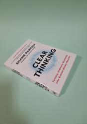 Clear Thinking: Turning Ordinary Moments into Extraordinary Results thumb 1 3