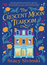 The Crescent Moon Tearoom (The Spellbound Sisters 1)