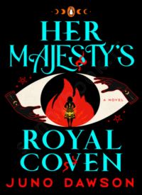 Her Majesty's Royal Coven (Her Majesty's Royal Coven 1) thumb 2 1