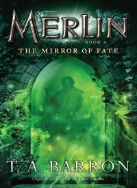 The Mirror of Fate (Merlin Book 4)
