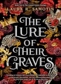 The Lure of Their Graves (The Cursed Crown 2) thumb 2 1