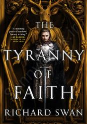 The Tyranny of Faith (Empire of the Wolf, 2) thumb 2 1