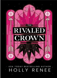 The Rivaled Crown (The Veiled Kingdom Book 3) thumb 2 1