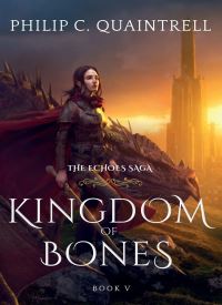 Kingdom of Bones (The Echoes Saga 5)