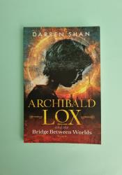 Archibald Lox and the Bridge Between Worlds (Archibald Lox 1) thumb 2 2