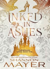 Inked in Ashes: A Twisted Fairy Tale Retelling (Inkbound 1)