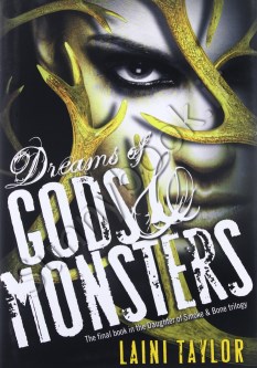 Dreams of Gods & Monsters (Daughter of Smoke & Bone 3)