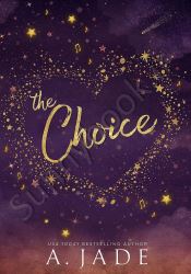 The Choice : Star-Crossed Lovers Duet (Book 1)