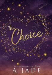 The Choice : Star-Crossed Lovers Duet (Book 1) thumb 2 1