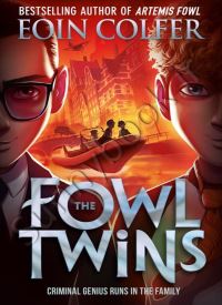 The Fowl Twins (The Fowl Twins 1)