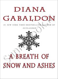 A Breath of Snow and Ashes (Outlander 6)