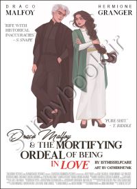 Draco Malfoy and the Mortifying Ordeal of Being in Love part 2