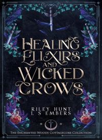Healing Elixirs and Wicked Crows thumb 2 1