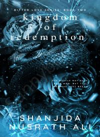 Kingdom of Redemption (Bitter Love Duet Series Book 2)