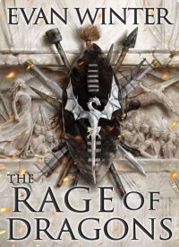 The Rage of Dragons (The Burning 1)