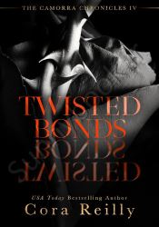 Twisted Bonds (The Camorra Chronicles Book 4) thumb 2 1