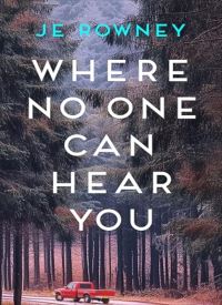 Where No One Can Hear You
