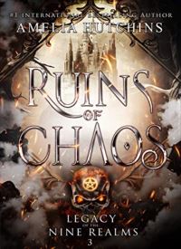 Ruins of Chaos (Legacy of the Nine Realms 3)