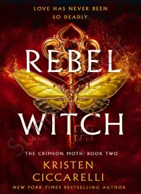 Rebel Witch (The Crimson Moth 2)