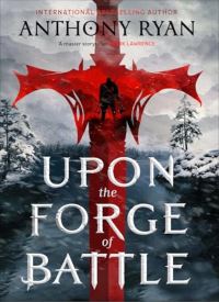 Upon the Forge of Battle (Age of Wrath 3)