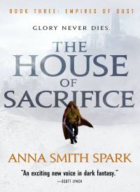 The House of Sacrifice (Empires of Dust 3)