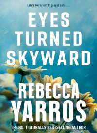 Eyes Turned Skyward (Flight and Glory 2)