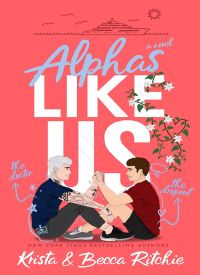 Alphas Like Us (Like Us Series: Billionaires & Bodyguards Book 3) thumb 2 1