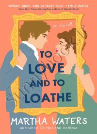 To Love and to Loathe (The Regency Vows 2) thumb 2 1