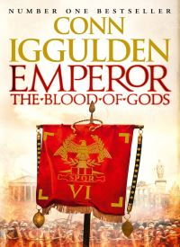 The Blood of Gods (Emperor Series, Book 5)