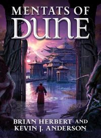 Mentats of Dune (Great Schools of Dune 2)