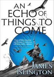 An Echo of Things to Come: Book Two of the Licanius trilogy thumb 1 1