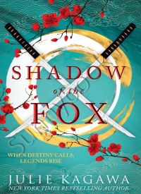 Shadow of the Fox (Shadow of the Fox 1)