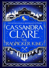 The Ragpicker King (The Chronicles of Castellane,2) thumb 2 1
