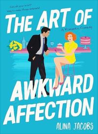 The Art of Awkward Affection (The Richmond Brothers 1) The Art of Awkward Affection (The Richmond Brothers 1) thumb 2 1
