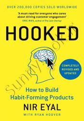 Hooked: How to Build Habit-Forming Products