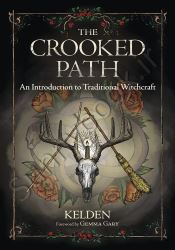 The Crooked Path: An Introduction to Traditional Witchcraft thumb 1 1