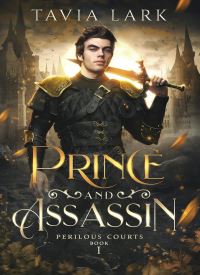 Prince and Assassin (Perilous Courts 1)