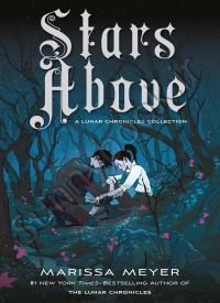 Stars Above: A Lunar Chronicles Collection (The Lunar Chronicles 4.5) thumb 2 1