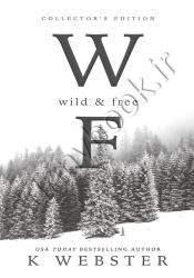 Wild & Free