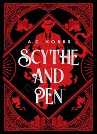 Scythe and Pen (The Grim Empire 1)