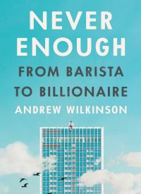 Never Enough: From Barista to Billionaire thumb 2 1