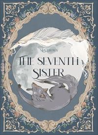 The Seventh Sister (The Strattaria Chronicles 1)