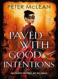 Paved with Good Intentions (War for the Rose Throne 5)