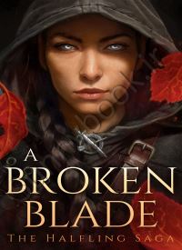 A Broken Blade (The Halfling Saga 1) thumb 2 1