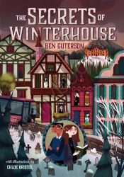 The Secrets of Winterhouse (Winterhouse, 2)