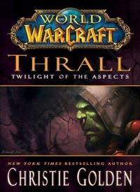 Thrall (World of Warcraft 9)